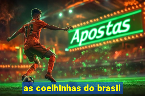 as coelhinhas do brasil